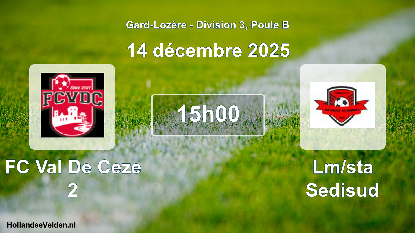 Match programmé: FC Val De Ceze 2 - Lm/sta Sedisud (14 décembre 2025)