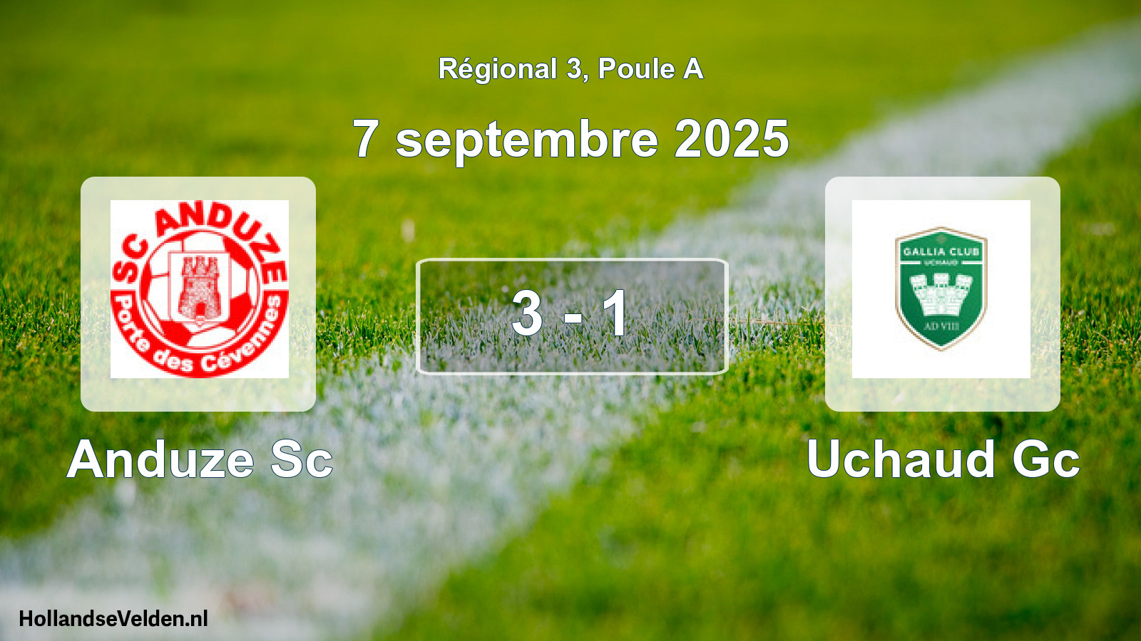 Gespeelde wedstrijd: Anduze Sc - Uchaud Gc 3 - 1 (7 septembre 2025)