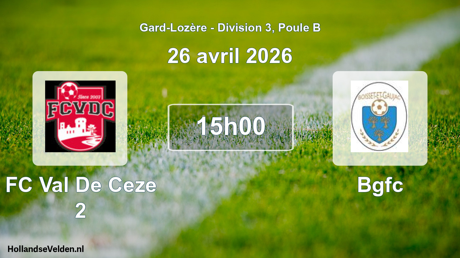 Match programmé: FC Val De Ceze 2 - Bgfc (26 avril 2026)