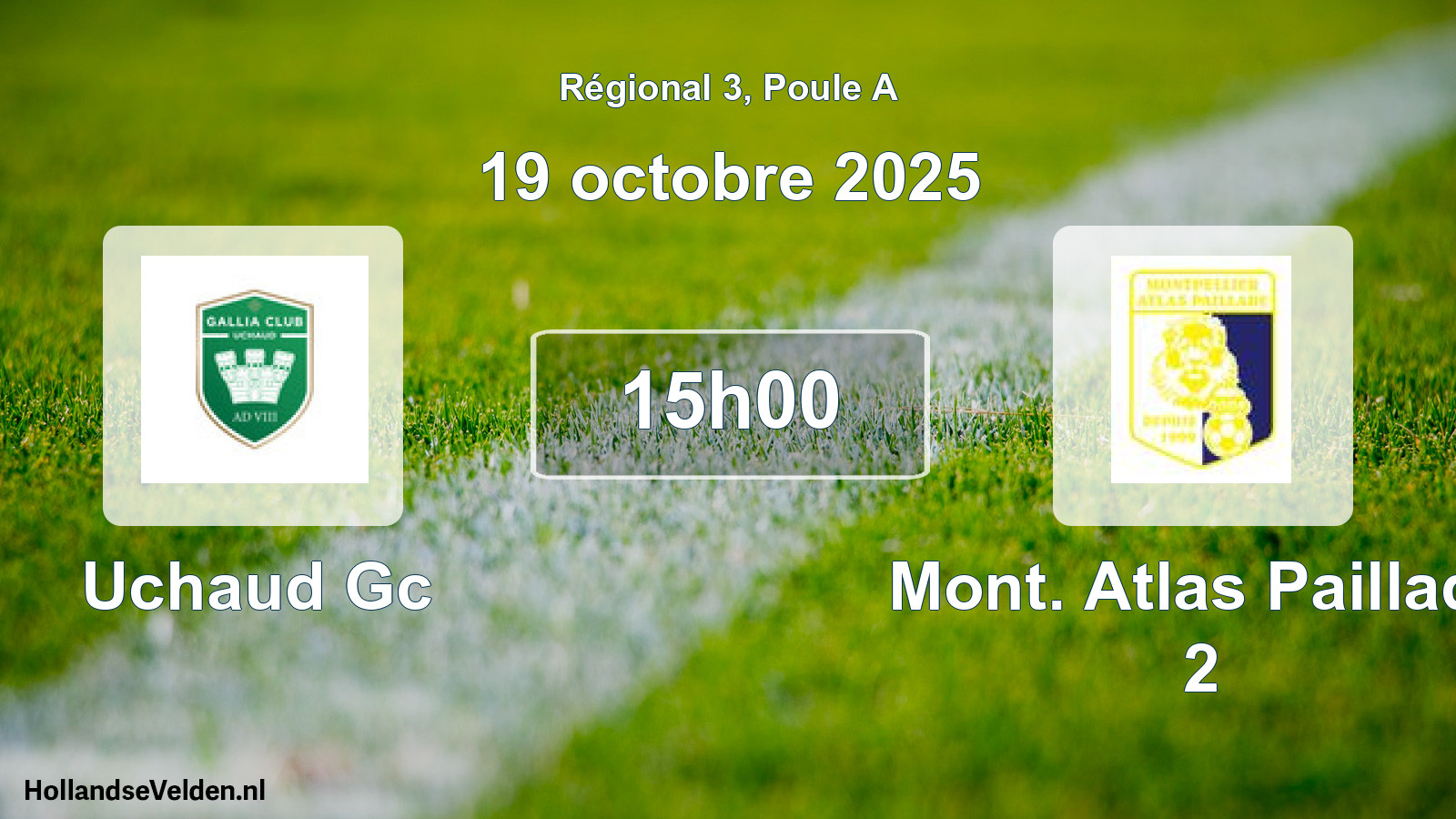 Geplande wedstrijd: Uchaud Gc - Mont. Atlas Paillade 2 (19 octobre 2025)