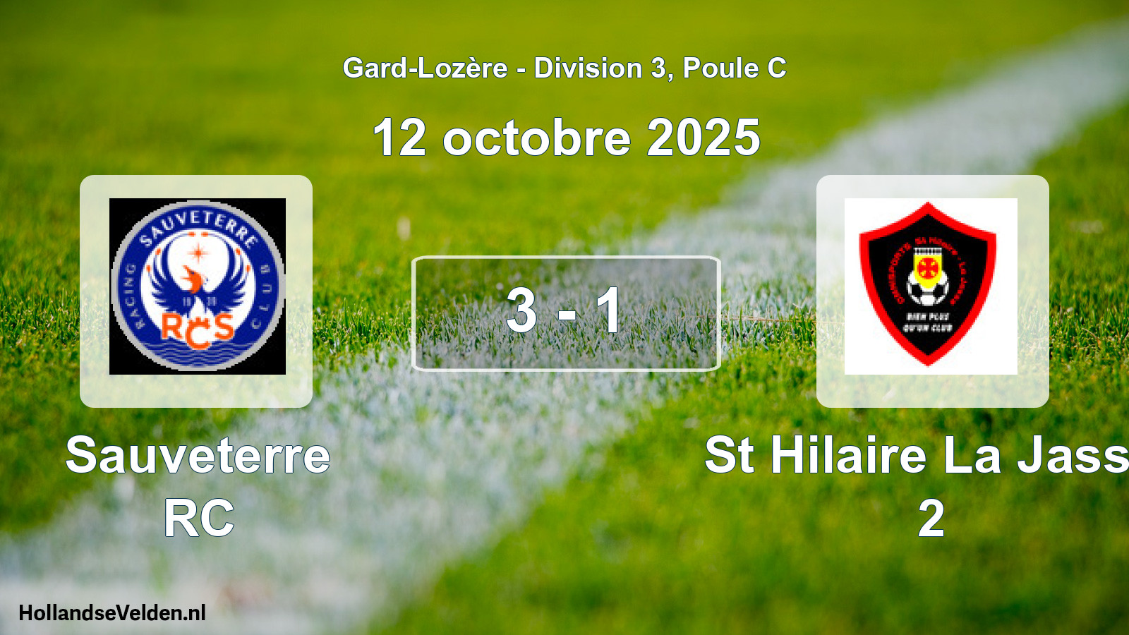 Total number of matches played: Sauveterre RC - St Hilaire La Jasse 2 3 - 1 (12 October 2025)