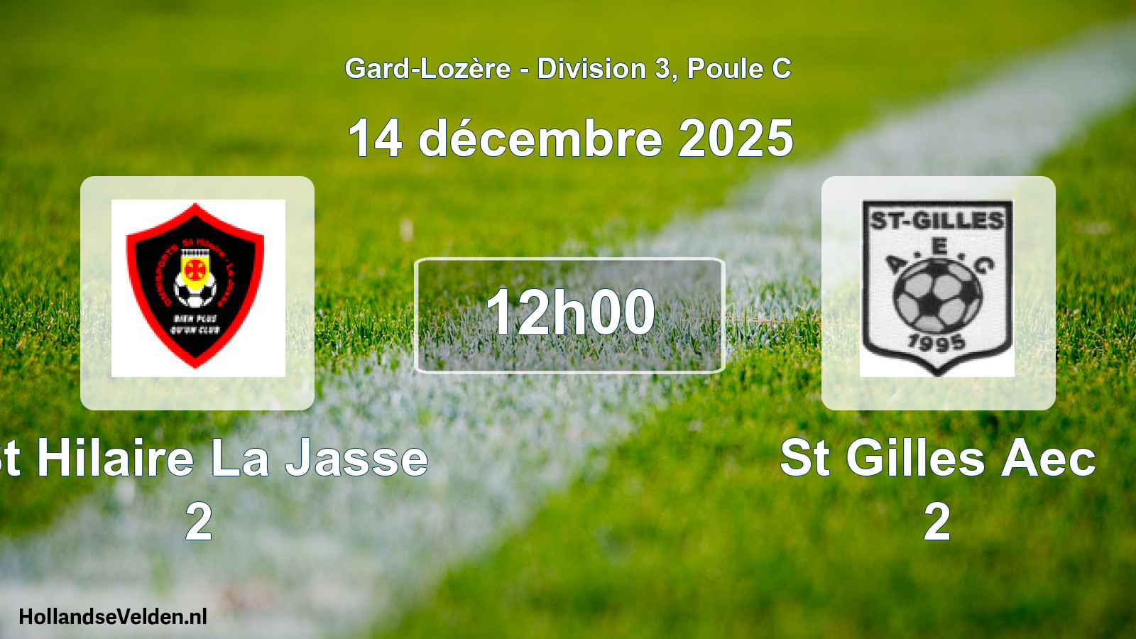 Geplande wedstrijd: St Hilaire La Jasse 2 - St Gilles Aec 2 (14 december 2025)