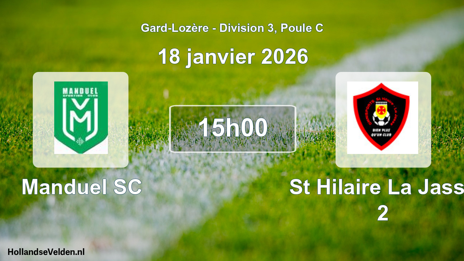 Geplande wedstrijd: Manduel SC - St Hilaire La Jasse 2 (18 januari 2026)