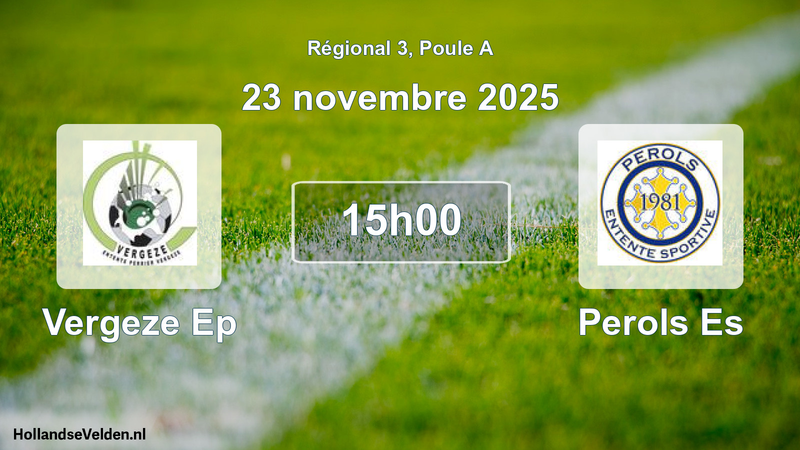 Scheduled Match: Vergeze Ep - Perols Es (23 November 2025)