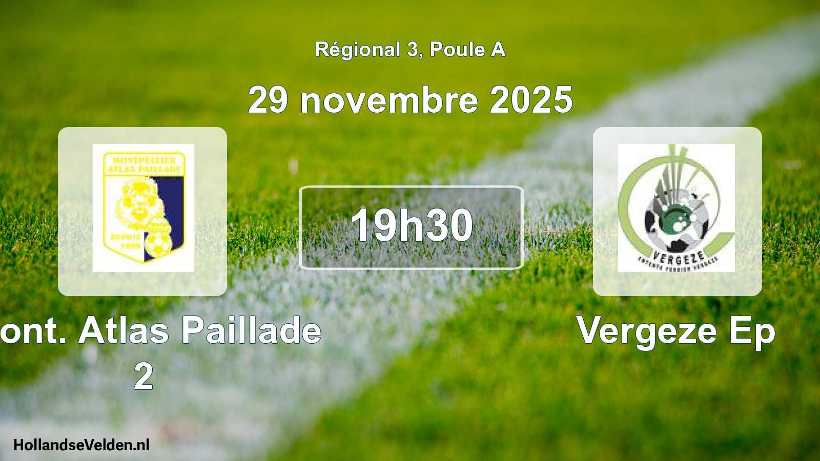 Geplande wedstrijd: Mont. Atlas Paillade 2 - Vergeze Ep (29 november 2025)
