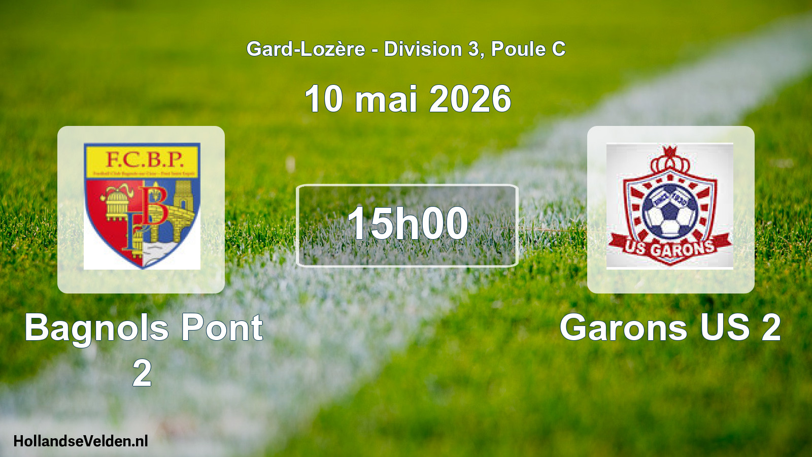 Scheduled Match: Bagnols Pont 2 - Garons US 2 (10 May 2026)