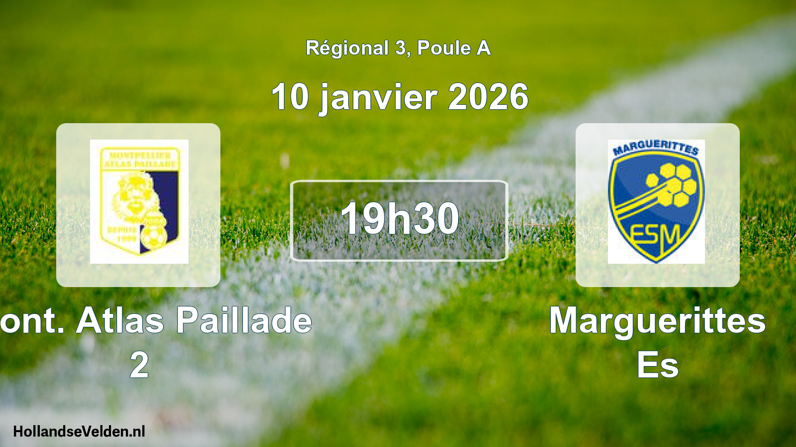 Scheduled Match: Mont. Atlas Paillade 2 - Marguerittes Es (10 January 2026)
