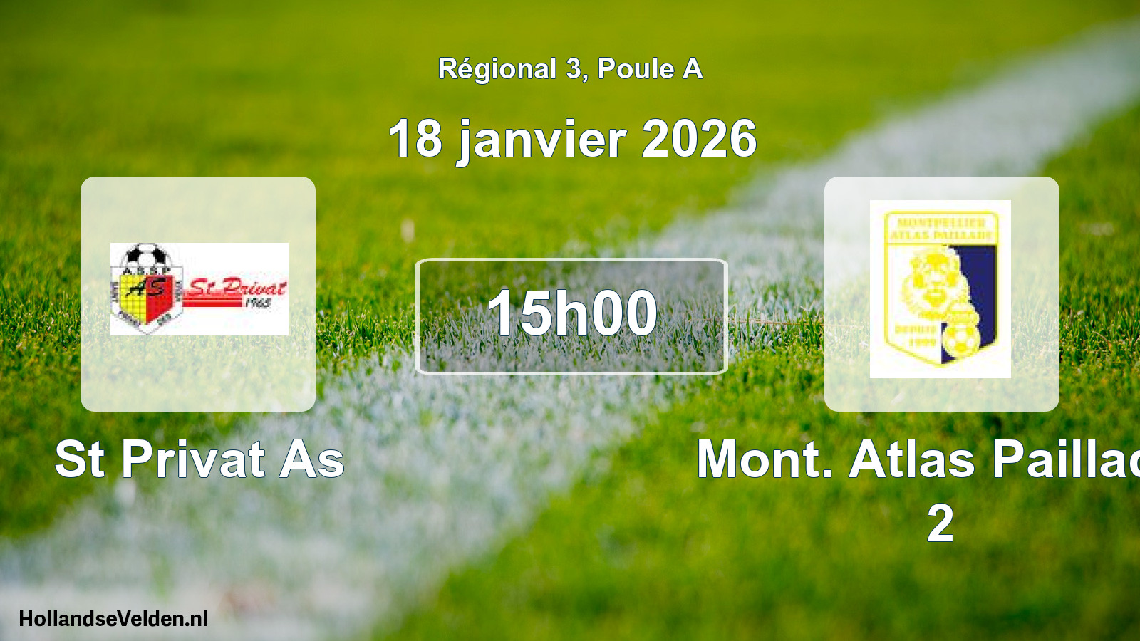 Geplande wedstrijd: St Privat As - Mont. Atlas Paillade 2 (18 janvier 2026)