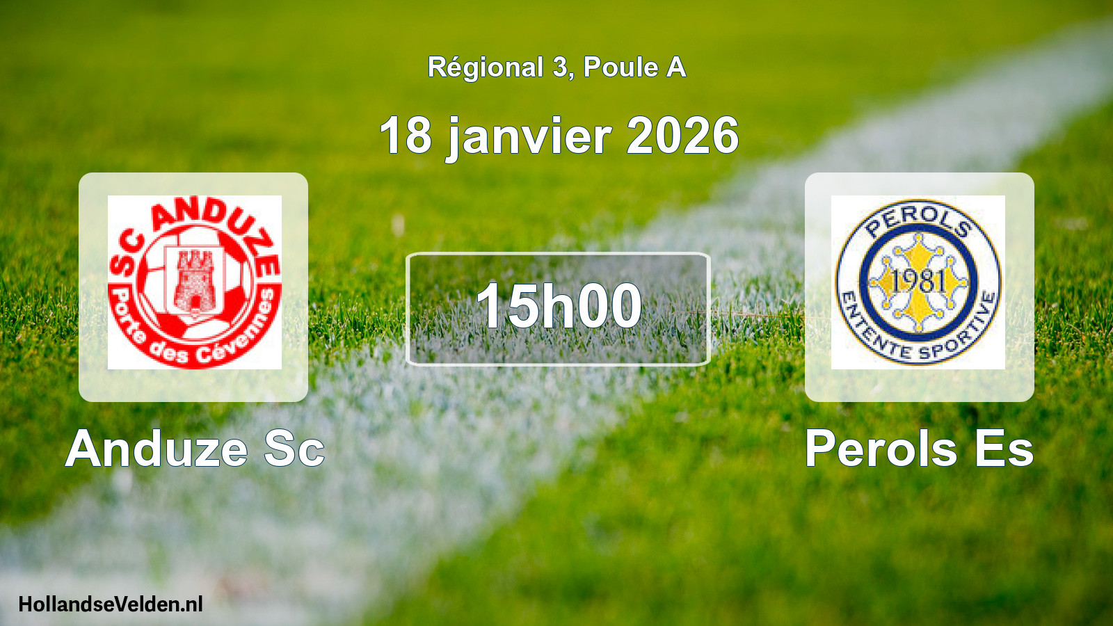 Geplande wedstrijd: Anduze Sc - Perols Es (18 janvier 2026)