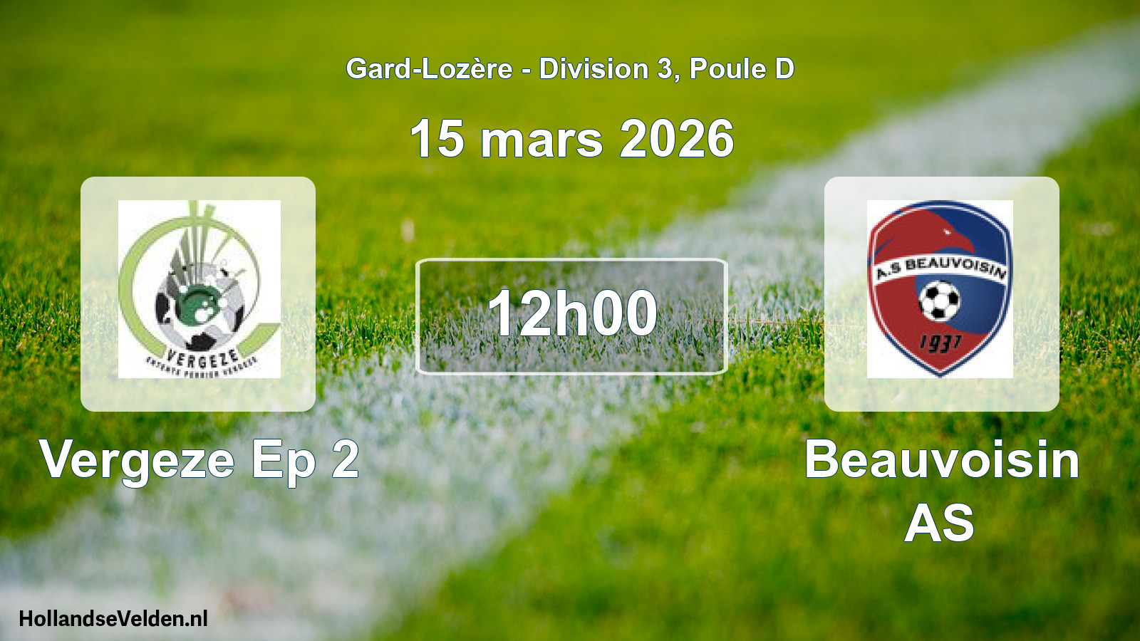 Scheduled Match: Vergeze Ep 2 - Beauvoisin AS (15 March 2026)