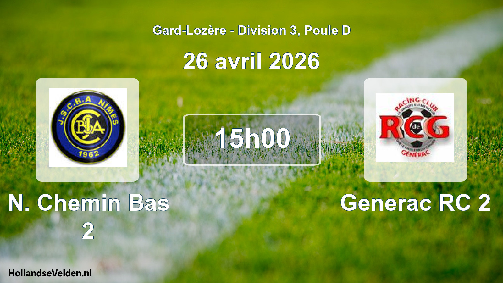 Match programmé: N. Chemin Bas 2 - Generac RC 2 (26 avril 2026)