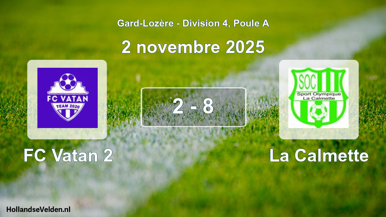 Match joué: FC Vatan 2 - La Calmette 2 - 8 (2 novembre 2025)