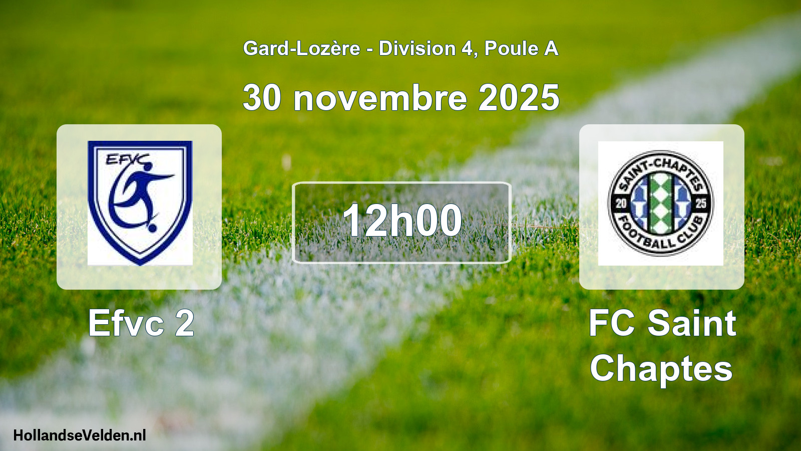 Geplande wedstrijd: Efvc 2 - FC Saint Chaptes (30 november 2025)