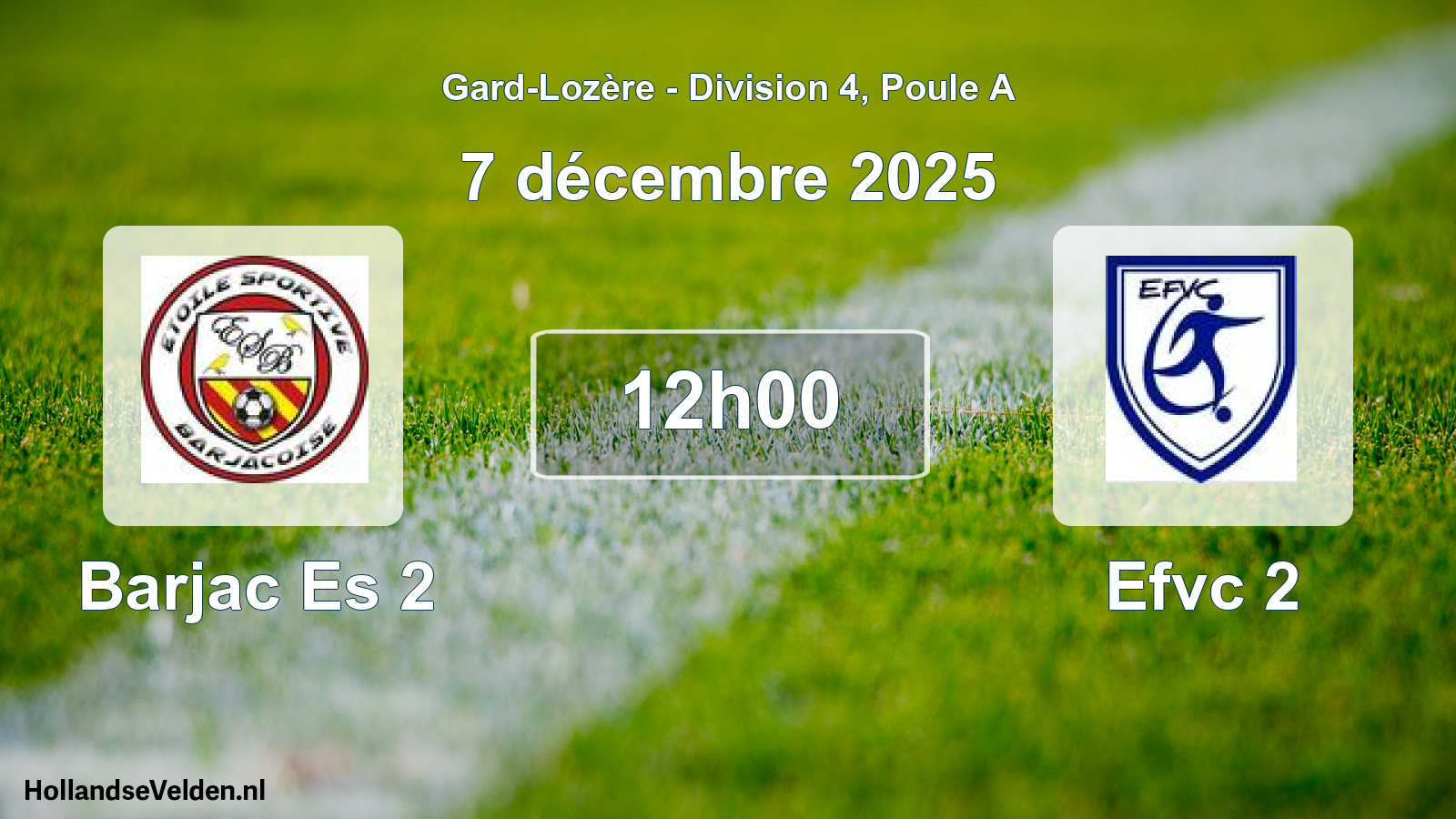 Scheduled Match: Barjac Es 2 - Efvc 2 (7 December 2025)