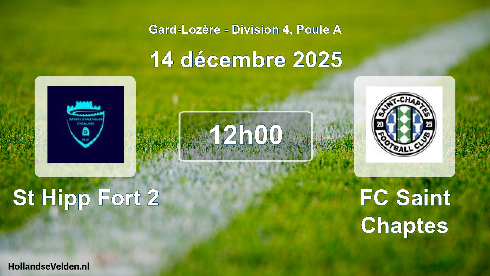 Scheduled Match: St Hipp Fort 2 - FC Saint Chaptes (14 December 2025)