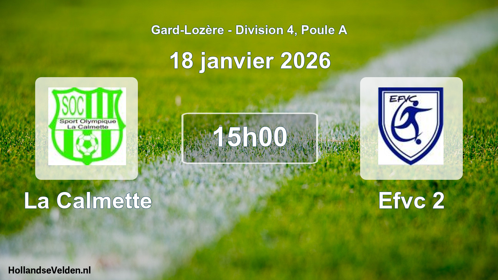 Geplande wedstrijd: La Calmette - Efvc 2 (18 januari 2026)