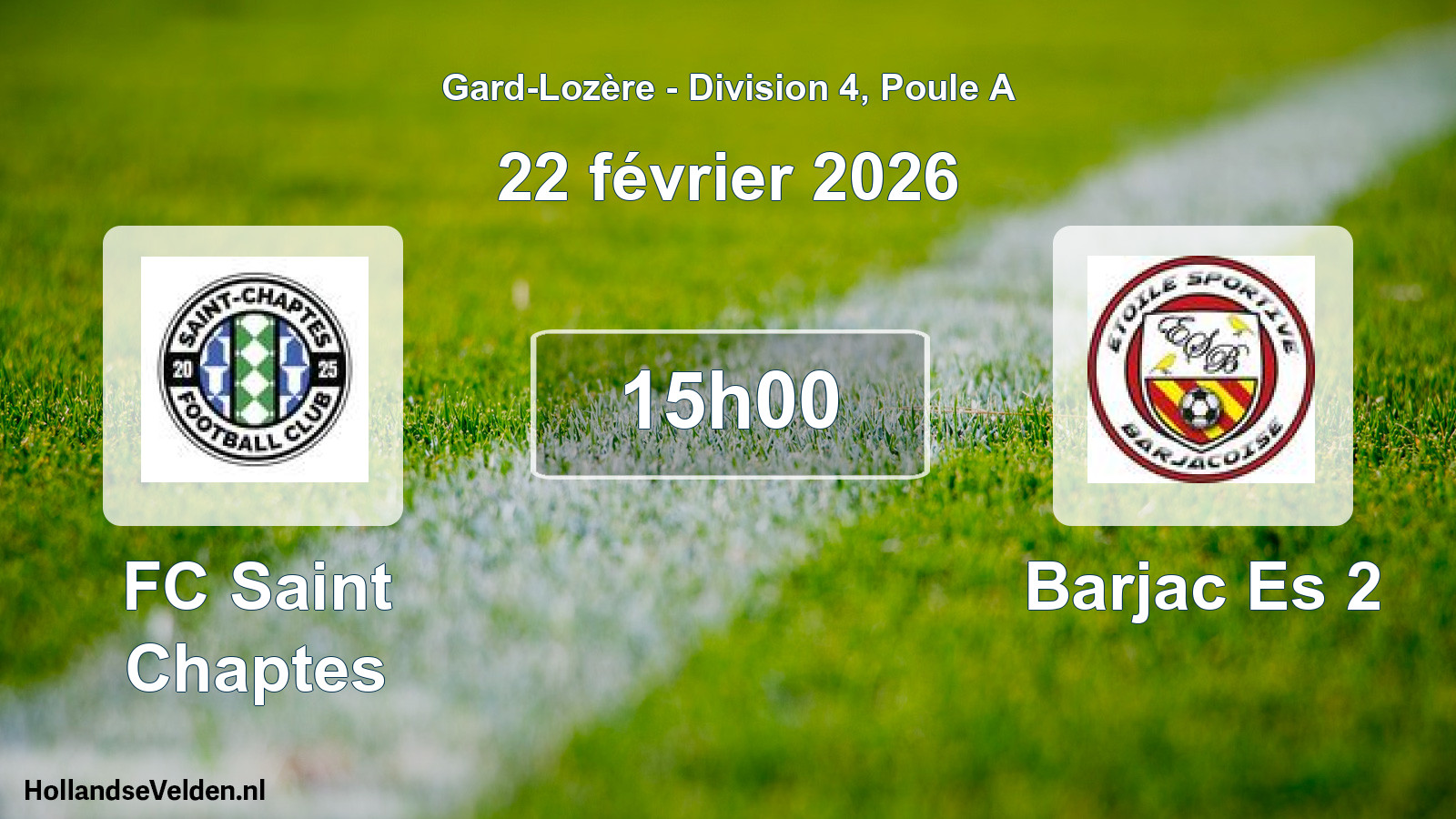 Geplande wedstrijd: FC Saint Chaptes - Barjac Es 2 (22 februari 2026)