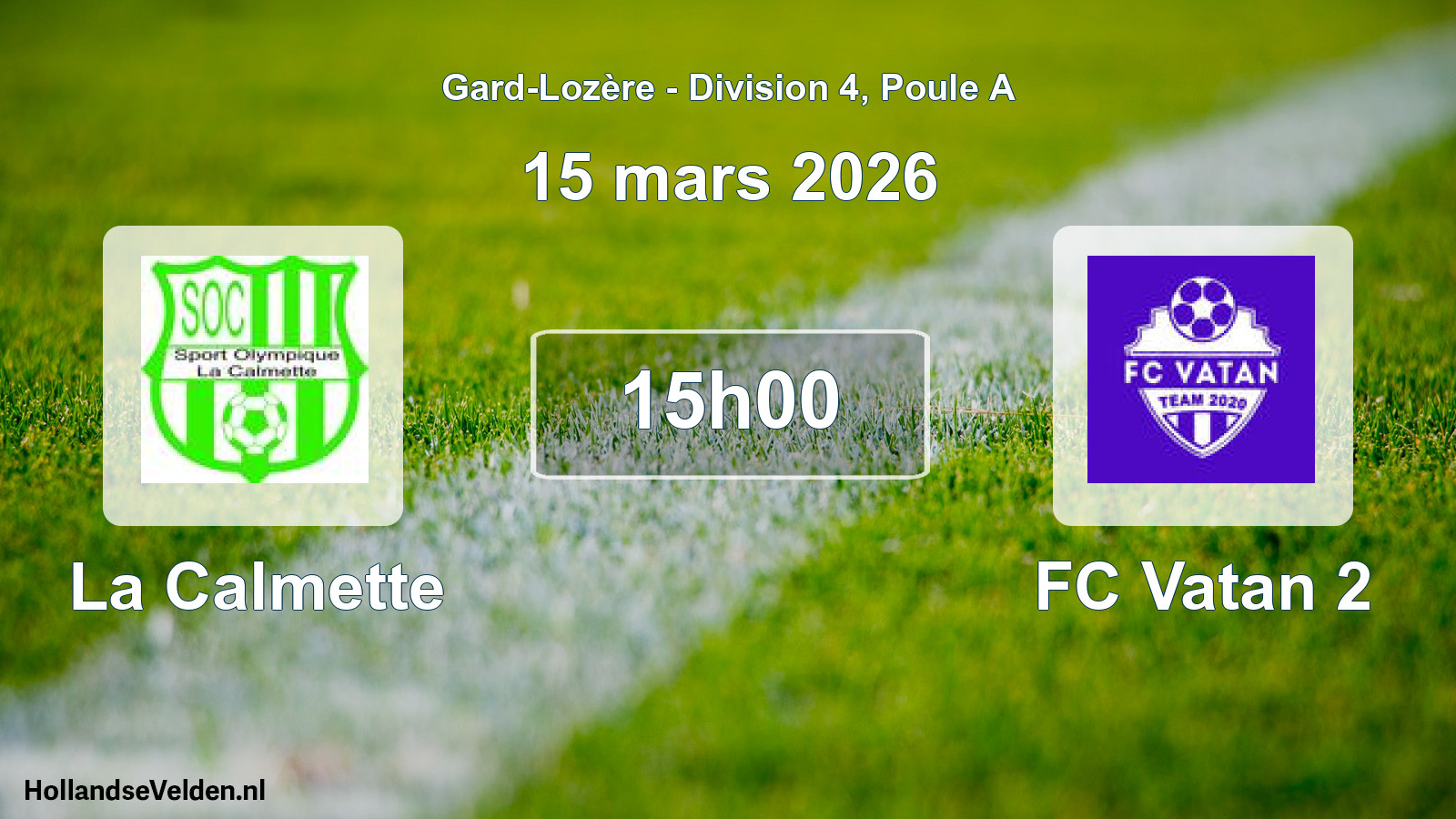 Match programmé: La Calmette - FC Vatan 2 (15 mars 2026)