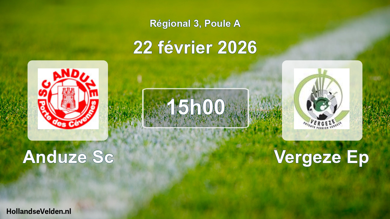 Scheduled Match: Anduze Sc - Vergeze Ep (22 February 2026)
