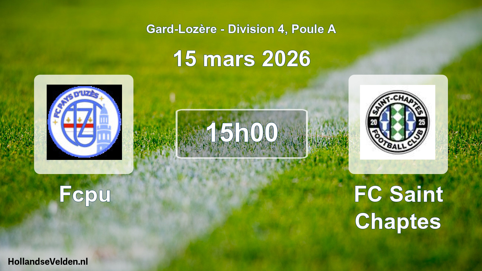 Scheduled Match: Fcpu - FC Saint Chaptes (15 March 2026)