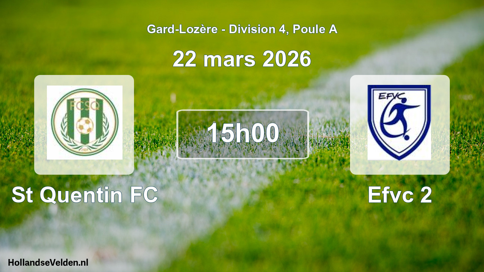 Scheduled Match: St Quentin FC - Efvc 2 (22 March 2026)