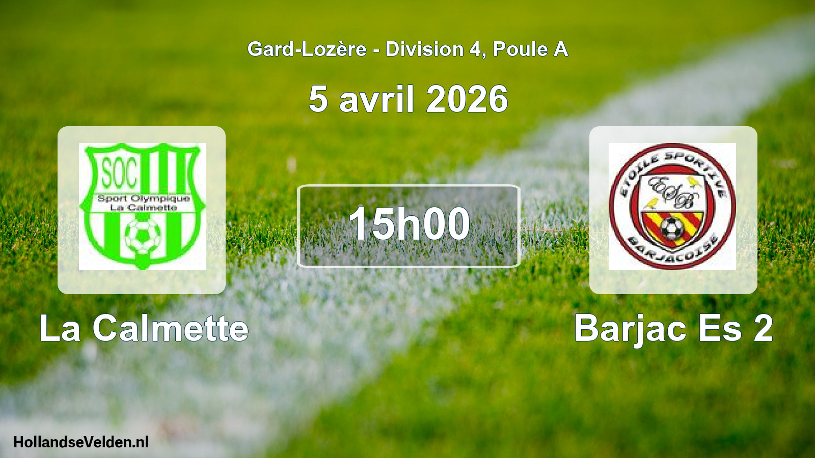 Scheduled Match: La Calmette - Barjac Es 2 (5 April 2026)