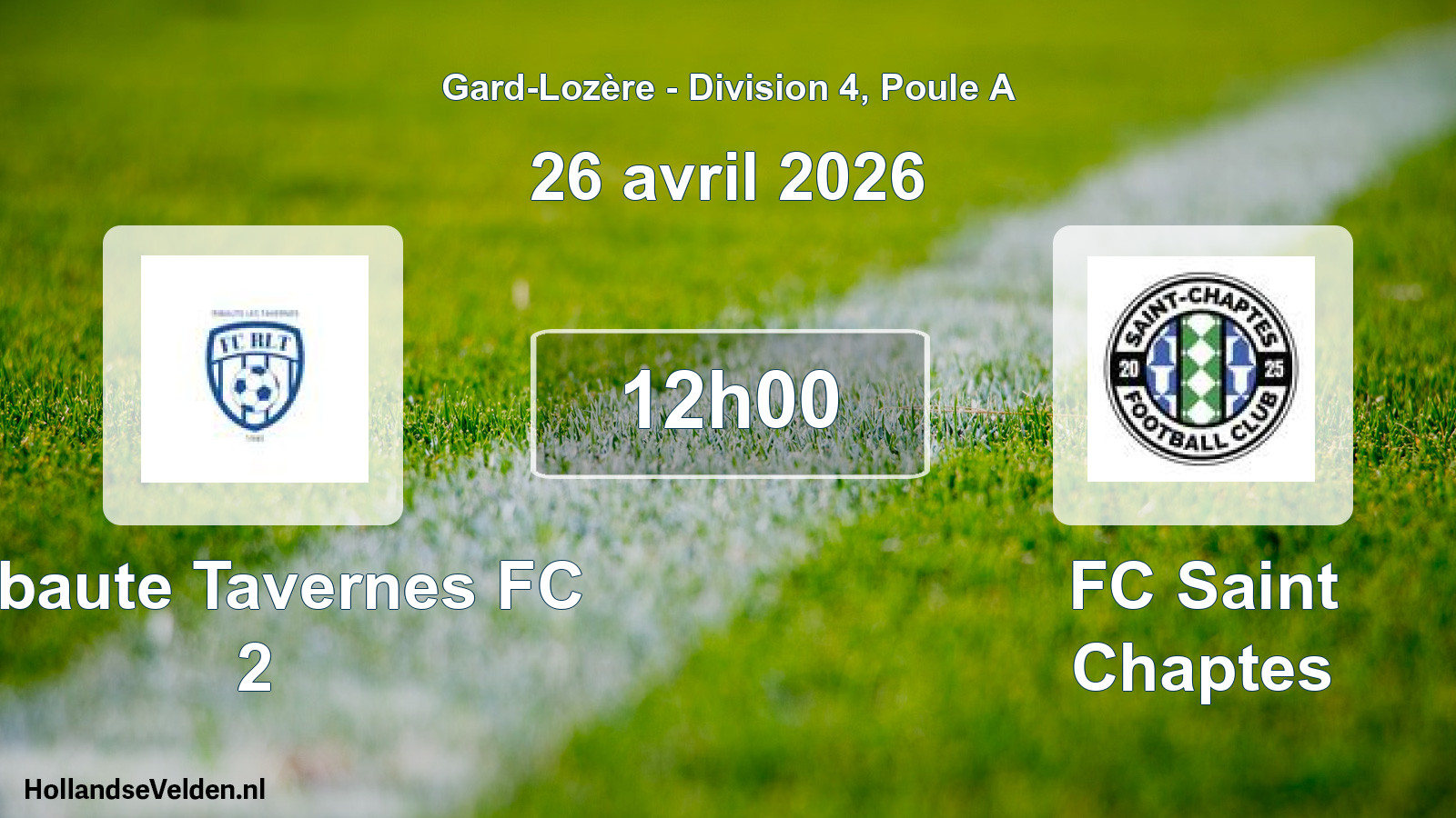 Geplande wedstrijd: Ribaute Tavernes FC 2 - FC Saint Chaptes (26 april 2026)