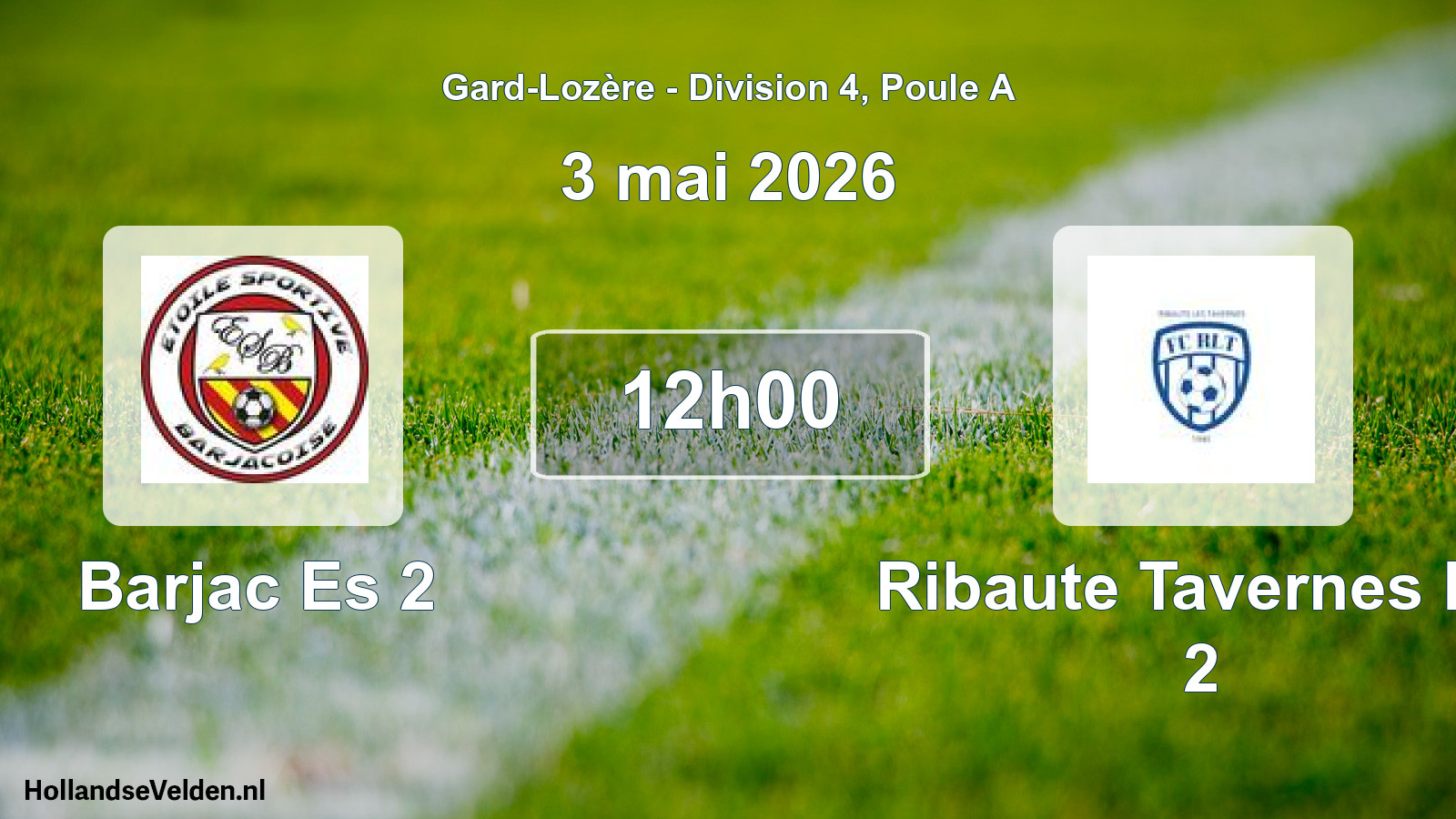 Scheduled Match: Barjac Es 2 - Ribaute Tavernes FC 2 (3 May 2026)