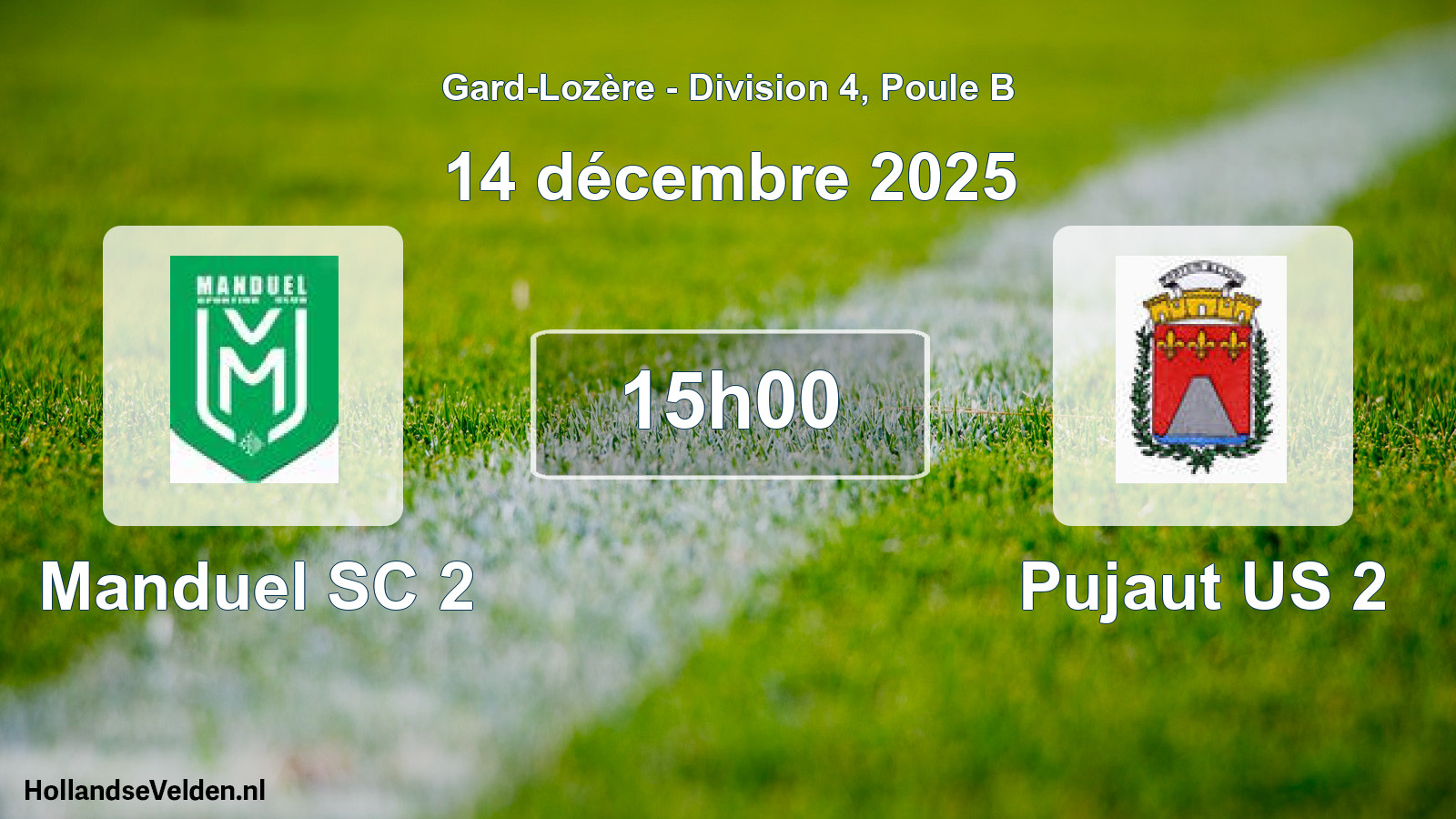 Geplande wedstrijd: Manduel SC 2 - Pujaut US 2 (14 december 2025)