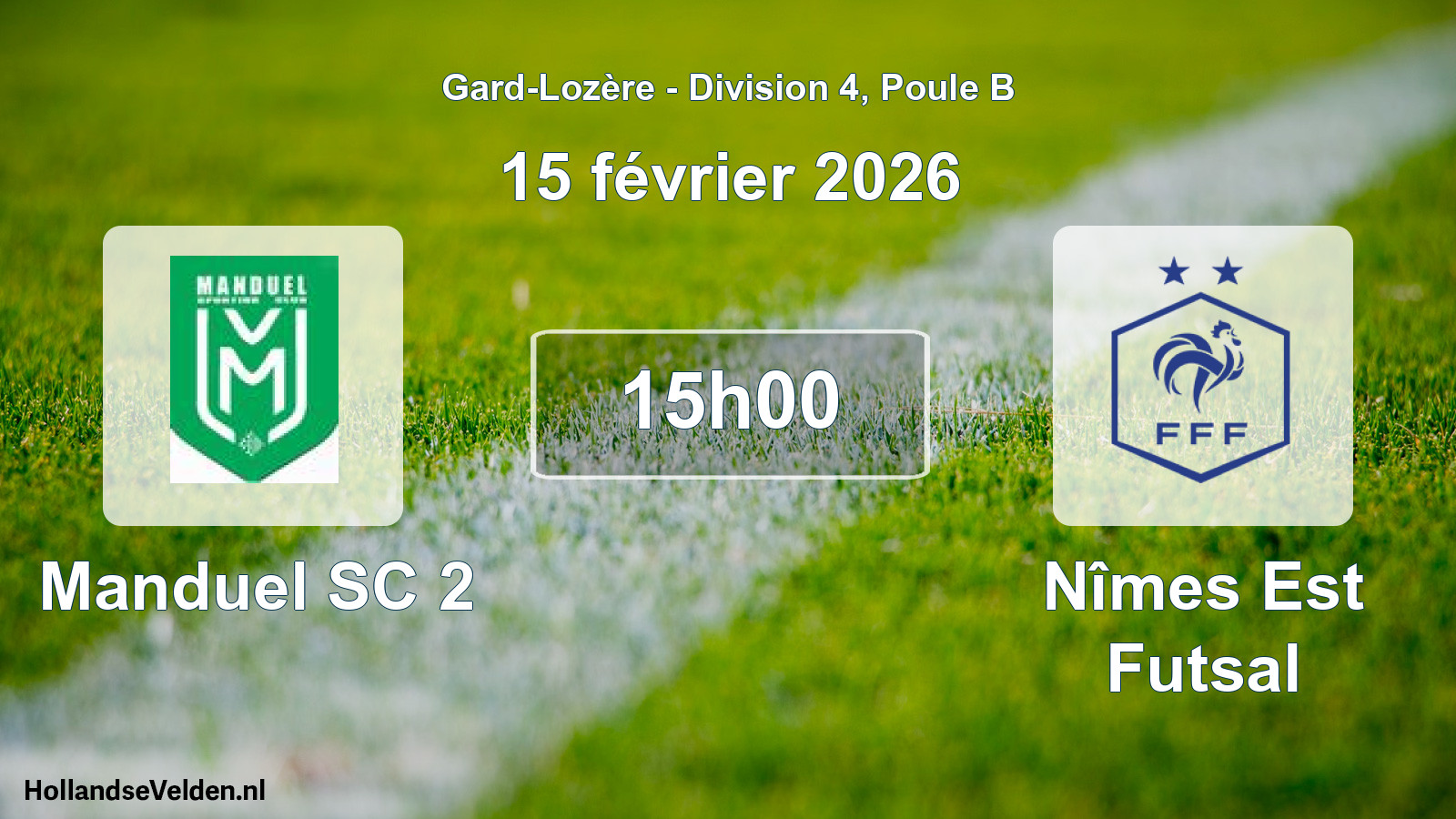 Scheduled Match: Manduel SC 2 - Nîmes Est Futsal (15 February 2026)