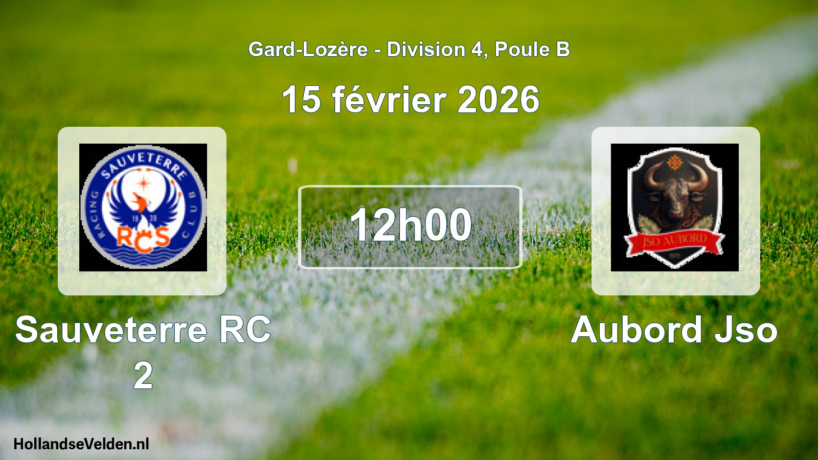 Scheduled Match: Sauveterre RC 2 - Aubord Jso (15 February 2026)