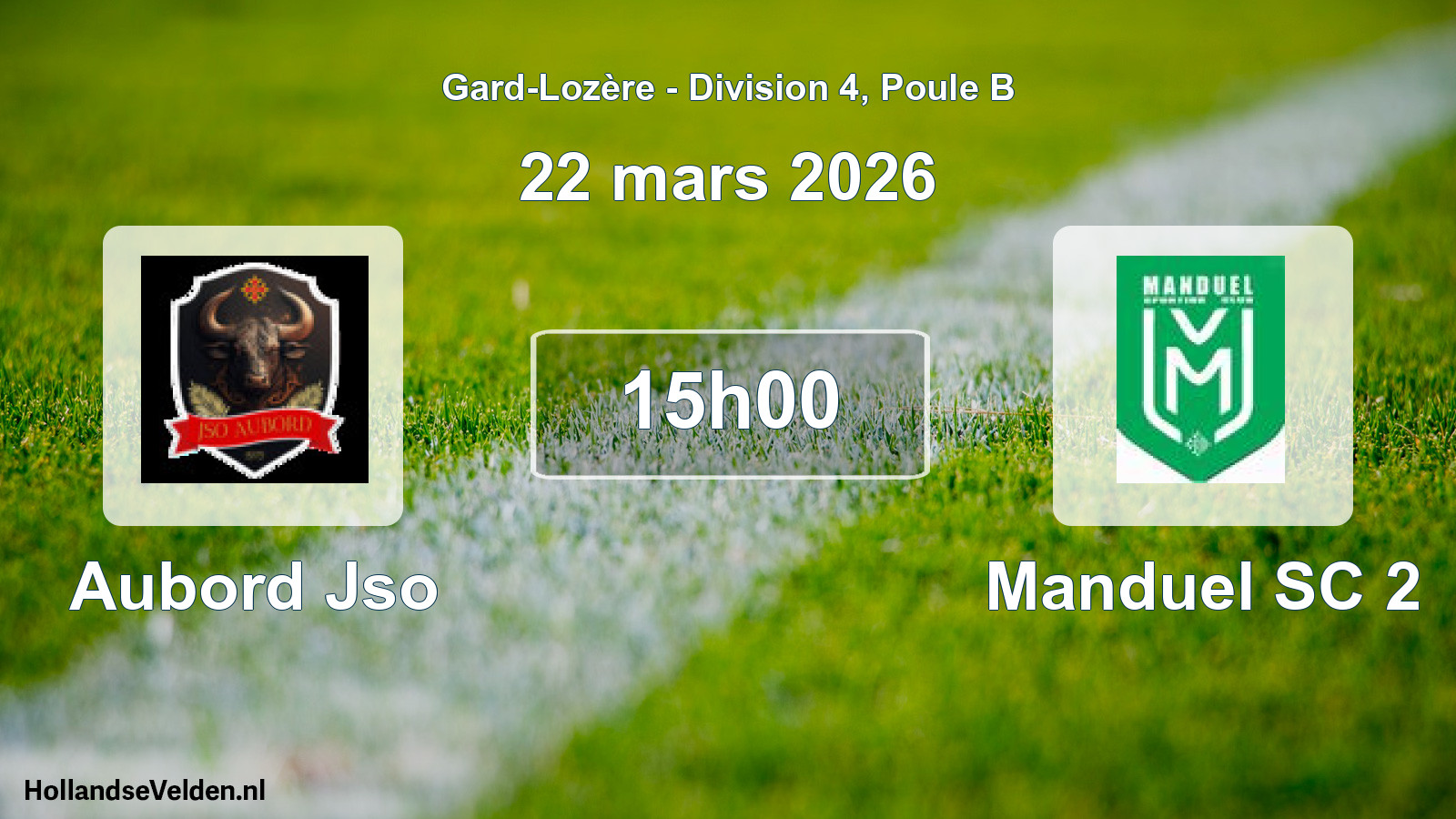 Geplande wedstrijd: Aubord Jso - Manduel SC 2 (22 maart 2026)
