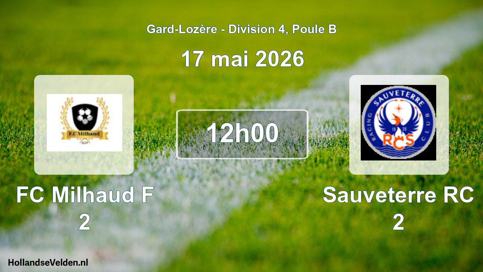 Scheduled Match: FC Milhaud F 2 - Sauveterre RC 2 (17 May 2026)