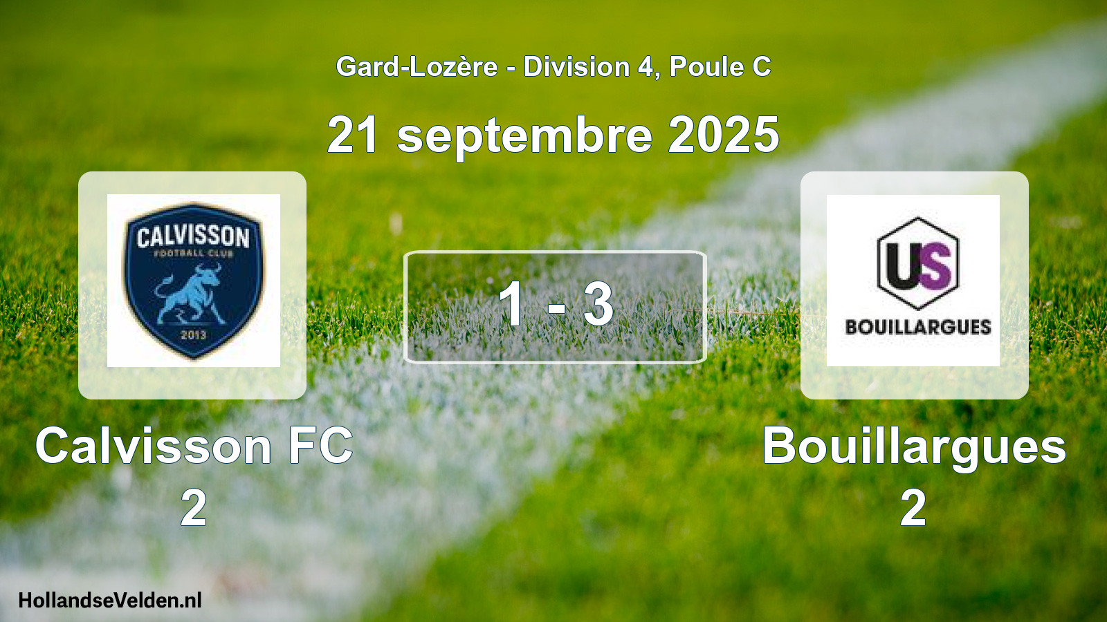 Total number of matches played: Calvisson FC 2 - Bouillargues 2 1 - 3 (21 September 2025)