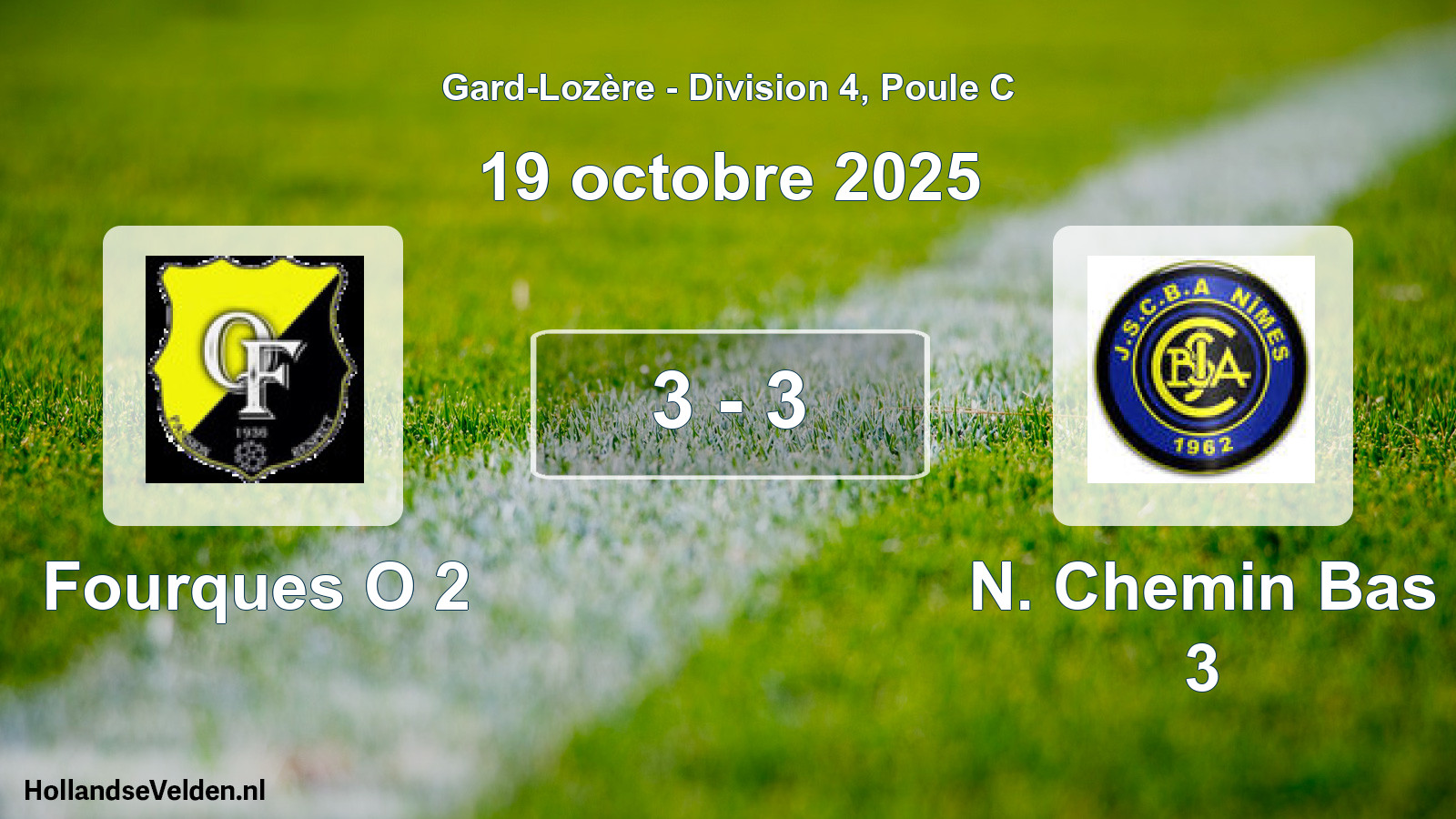 Total number of matches played: Fourques O 2 - N. Chemin Bas 3 3 - 3 (19 October 2025)