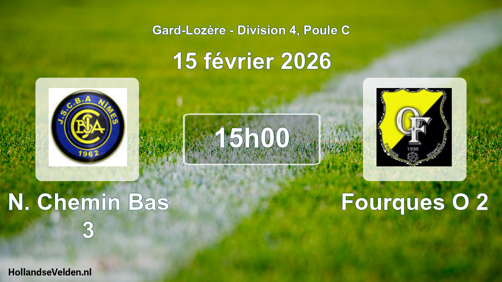 Match programmé: N. Chemin Bas 3 - Fourques O 2 (15 février 2026)