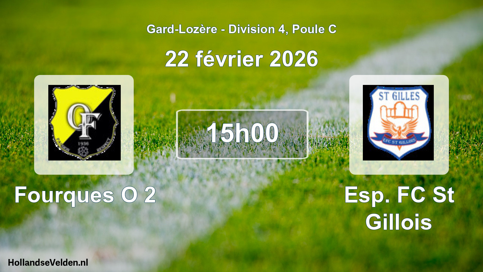 Scheduled Match: Fourques O 2 - Esp. FC St Gillois (22 February 2026)