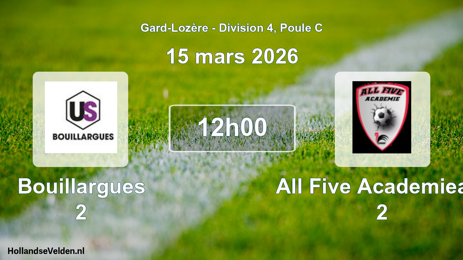 Geplande wedstrijd: Bouillargues 2 - All Five Academieafa 2 (15 maart 2026)