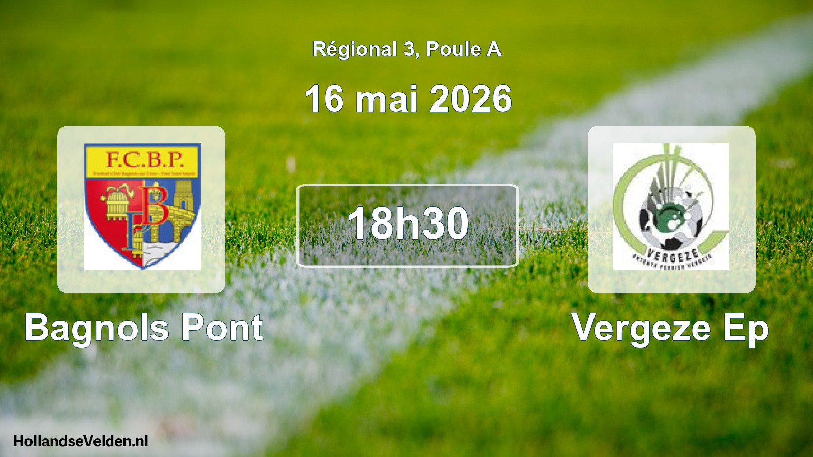 Scheduled Match: Bagnols Pont - Vergeze Ep (16 May 2026)