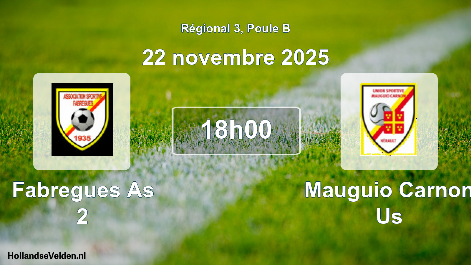 Geplande wedstrijd: Fabregues As 2 - Mauguio Carnon Us (22 novembre 2025)
