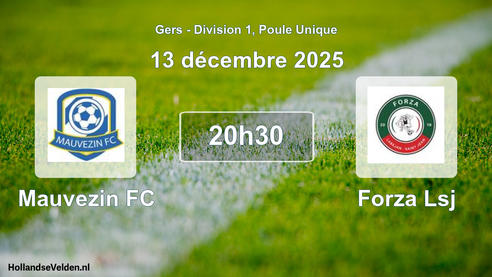 Scheduled Match: Mauvezin FC - Forza Lsj (13 December 2025)