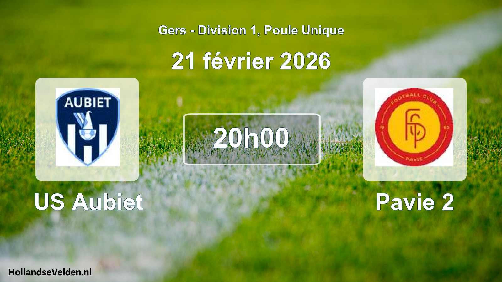 Scheduled Match: US Aubiet - Pavie 2 (21 February 2026)