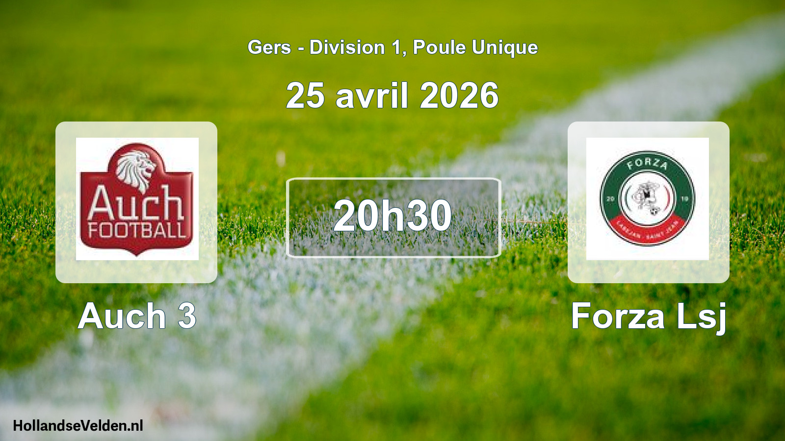 Scheduled Match: Auch 3 - Forza Lsj (25 April 2026)