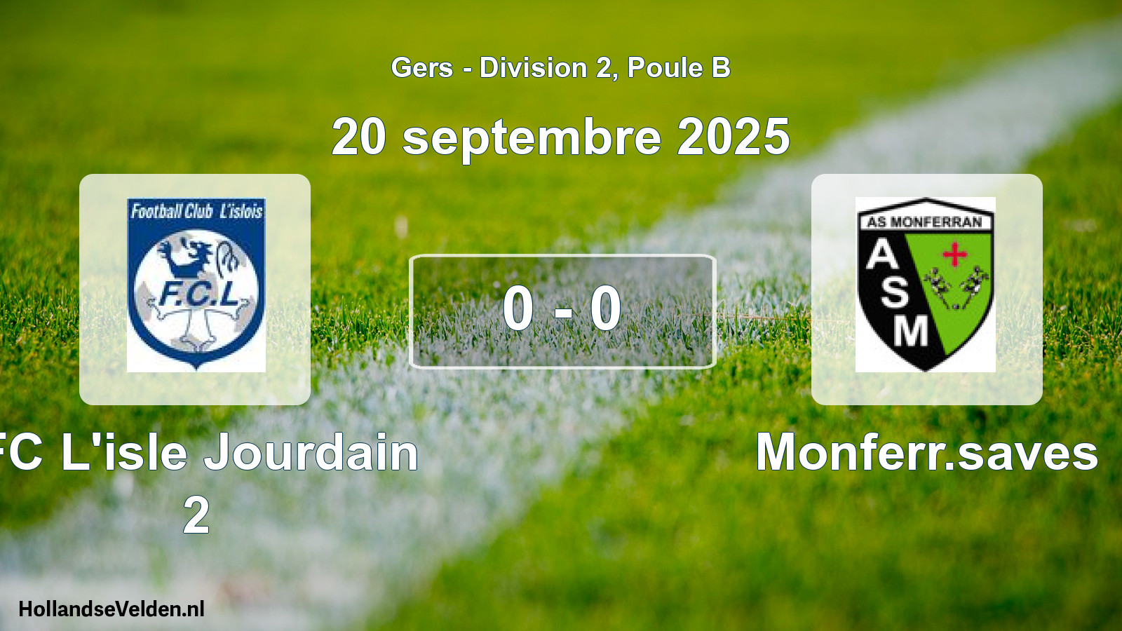 Match joué: FC L'isle Jourdain 2 - Monferr.saves 0 - 0 (20 septembre 2025)