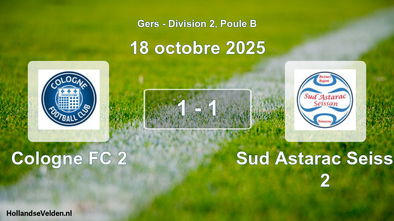 Total number of matches played: Cologne FC 2 - Sud Astarac Seissan 2 1 - 1 (18 October 2025)
