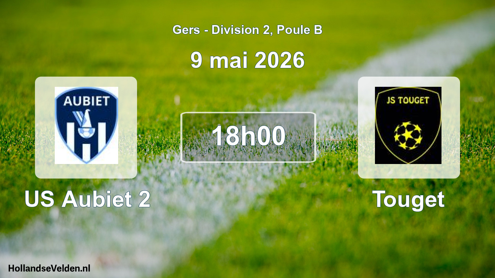 Scheduled Match: US Aubiet 2 - Touget (9 May 2026)