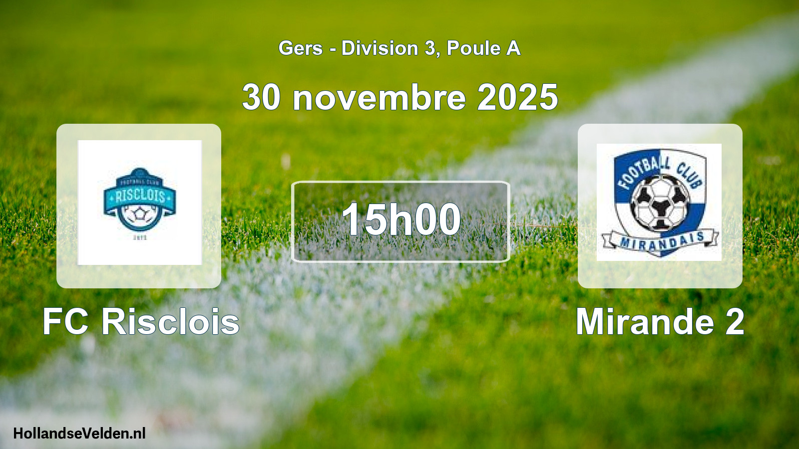 Scheduled Match: FC Risclois - Mirande 2 (30 November 2025)