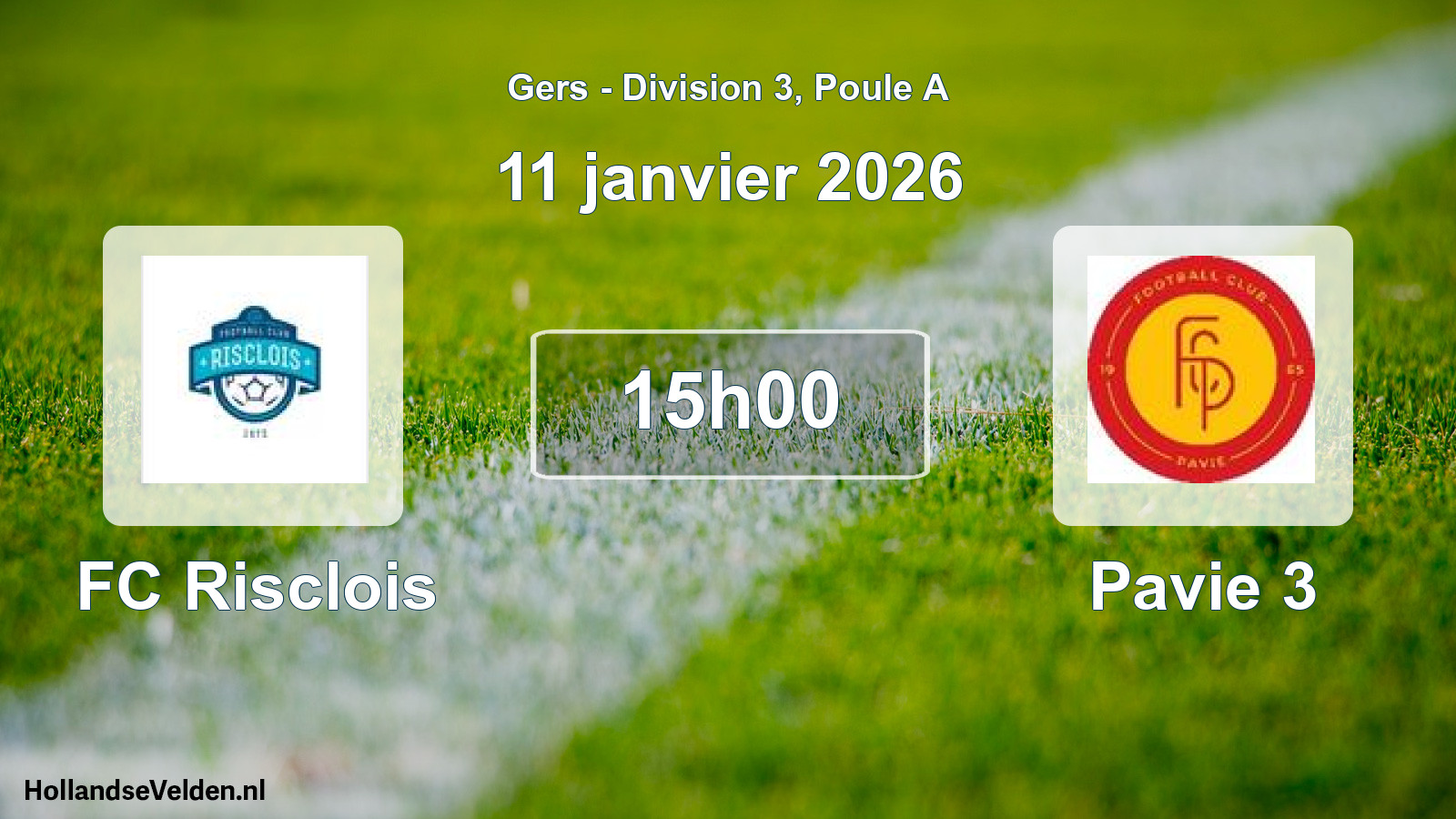 Scheduled Match: FC Risclois - Pavie 3 (11 January 2026)