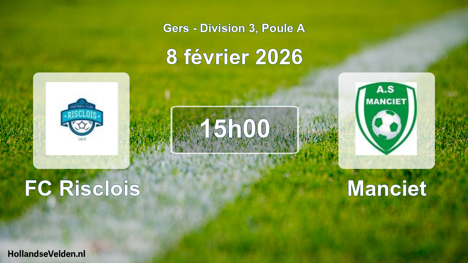 Geplande wedstrijd: FC Risclois - Manciet (8 februari 2026)