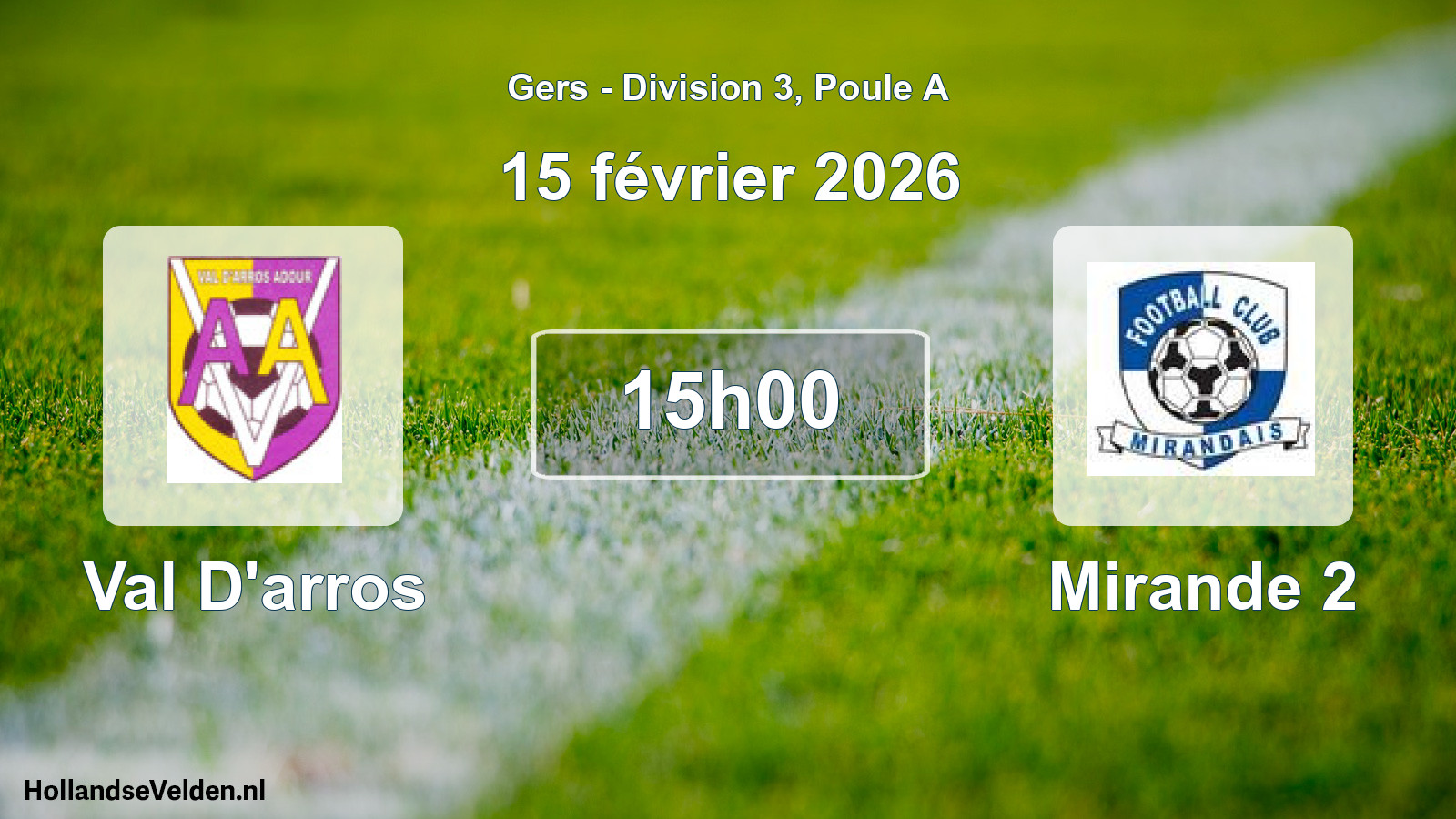 Scheduled Match: Val D'arros - Mirande 2 (15 February 2026)